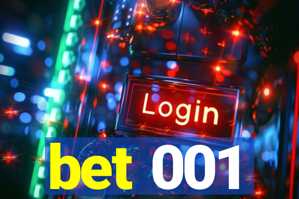 bet 001